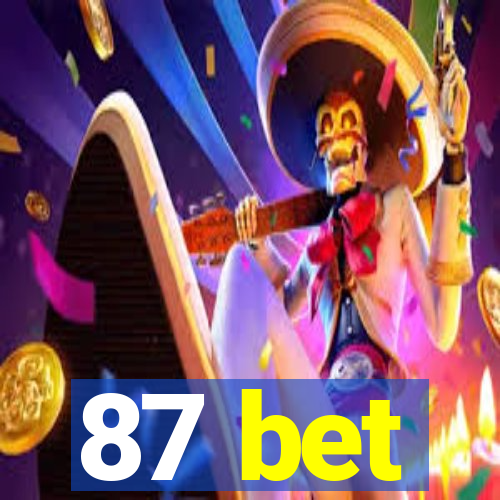 87 bet